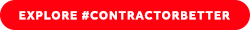 Explore #CONTRACTORBETTER Explore #CONTRACTORBETTER