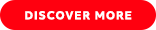 DISCOVER MORE